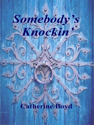 cover image of Somebody's Knockin'